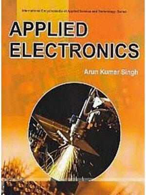 cover image of Applied Electronics (International Encyclopaedia of Applied Science and Technology